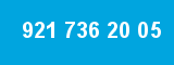 921 736 20 05